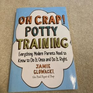 Oh crap! Potty training. By Jamie clowacki